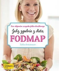 Bez zespołu jelita drażliwego. Jedz smacznie zgodnie z dietą FODMAP - Diety, zdrowe żywienie - miniaturka - grafika 2