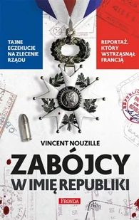 Zabójcy w imię republiki - Felietony i reportaże - miniaturka - grafika 2