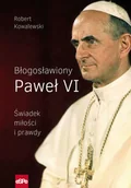 Albumy - historia - eSPe Robert Kowalewski Błogosławiony Paweł VI - miniaturka - grafika 1