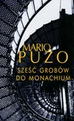 Powieści sensacyjne - Mario Puzo Sześć grobów do Monachium - miniaturka - grafika 1