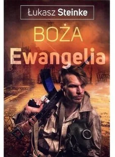 Steinke Łukasz Boża Ewangelia - Fantasy - miniaturka - grafika 2