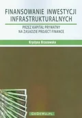 Biznes - Finansowanie inwestycji infrastrukturalnych - Krystyna Brzozowska - miniaturka - grafika 1
