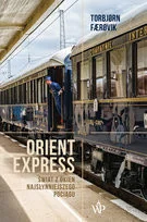 Orient Express - Felietony i reportaże - miniaturka - grafika 2