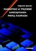 Zarządzanie - Marketing w procesie zarządzania firmą Danmark - miniaturka - grafika 1