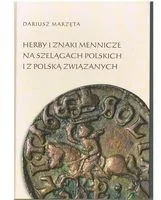 Herby i znaki mennicze na szelągach polskich i z Polską związanych - Historia świata - miniaturka - grafika 2