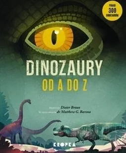 Dinozaury od A do Z - Literatura popularno naukowa dla młodzieży - miniaturka - grafika 2