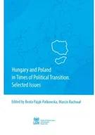 Ekonomia - Pająk-Patkowska Beata, Rachwał Marcin Hungary and Poland in Times of Political Transitio - miniaturka - grafika 1