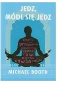 Felietony i reportaże - Wydawnictwo Naukowe PWN Jedz módl się jedz - miniaturka - grafika 1