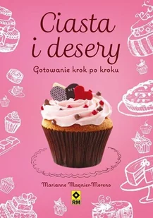 Ciasta i desery Gotowanie - Magnier-Moreno Marianne - Ciasta, desery, wypieki - miniaturka - grafika 2