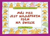 Aforyzmy i sentencje - Mój pies jest najlepszym psem na świecie - miniaturka - grafika 1