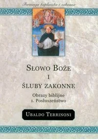 Słowo Boże i śluby zakonne. Obrazy biblijne 1. Posłuszeństwo - Religia i religioznawstwo - miniaturka - grafika 2