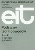 Technika - Podstawy teorii obwodów - tom 3 - Jerzy Osiowski, Jerzy Szabatin - miniaturka - grafika 1