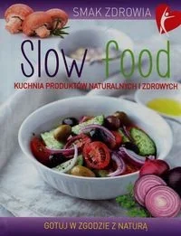 Olesiejuk Smak zdrowia: Slow food LIT-10330 - Książki kucharskie - miniaturka - grafika 2