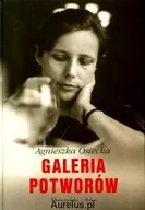 Wywiady, wspomnienia - Pruszyński GALERIA POTWORÓW Agnieszka Osiecka 9788373378612 - miniaturka - grafika 1