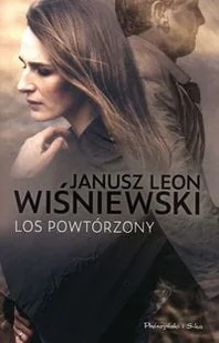Janusz Leon Wiśniewski Los powtórzony - Romanse - miniaturka - grafika 4