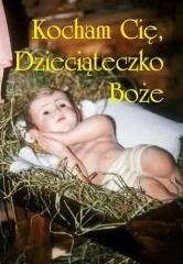 PRACA ZBIOROWA Kocham cię, Dzieciąteczko Boże - Pozostałe książki - miniaturka - grafika 2