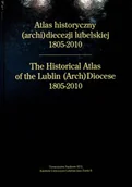 Religia i religioznawstwo - Atlas historyczny archidiecezji lubelskiej 1805 2010 Używana - miniaturka - grafika 1