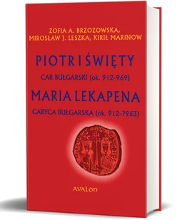 Piotr I Święty Maria Lekapena - Historia świata - miniaturka - grafika 2