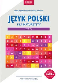 Język polski dla maturzysty. Repetytorium. Testy - Pomoce naukowe - miniaturka - grafika 2