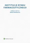 Książki medyczne - Wolters Kluwer Instytucje rynku farmaceutycznego - Jabłoński Michał, Kumala Krzysztof, Mądry Mateusz, Niedziński Tomasz, Piecha Jacek, Pieklak Marcin, - miniaturka - grafika 1
