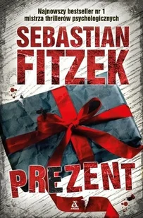 Prezent Sebastian Fitzek - Powieści sensacyjne Prezent Sebastian Fitzek - Powieści sensacyjne - miniaturka - grafika 1