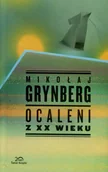 Biografie i autobiografie - Mikołaj Grynberg Ocaleni z XX wieku - miniaturka - grafika 1