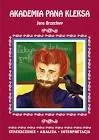 Anusiak Danuta Akademia pana Kleksa Jana Brzechwy 2.18 Streszczenie, analiza, interpretacja - Książki o kulturze i sztuce - miniaturka - grafika 2