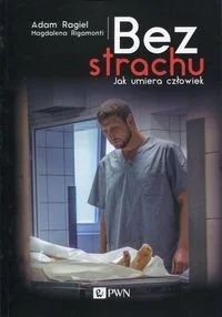 Bez strachu - Wywiady, wspomnienia - miniaturka - grafika 2