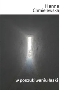 W poszukiwaniu łaski - Poezja - miniaturka - grafika 2