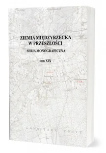 Ziemia Międzyrzecka w przeszłości - Historia świata - miniaturka - grafika 2
