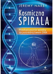 Studio Astropsychologii Kosmiczna spirala. Przekazywanie wiedzy za pośrednictwem DNA - Poradniki hobbystyczne - miniaturka - grafika 2