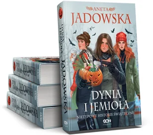Dynia i jemioła. Nietypowe historie świąteczne - Fantasy - miniaturka - grafika 3