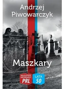 Andrzej Piwowarczyk Maszkary - Baśnie, bajki, legendy - miniaturka - grafika 2