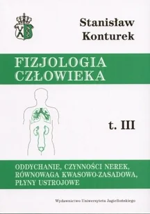 Konturek Stanisław Fizjologia człowieka Tom 3 - Podręczniki dla szkół wyższych - miniaturka - grafika 2