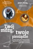 Biznes - Laurum Jason Zweig Twój mózg, twoje pieniądze - miniaturka - grafika 1