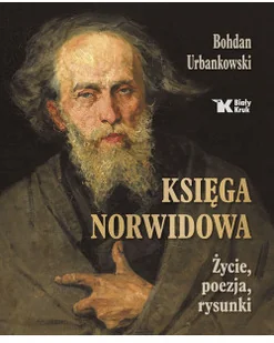 Księga Norwidowa Nowa - Biografie i autobiografie Księga Norwidowa Nowa - Biografie i autobiografie - miniaturka - grafika 2