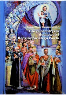 Chrystocentryzm duchowości Rodziny Świętego Pawła Używana - Religia i religioznawstwo - miniaturka - grafika 2