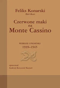 Czerwone maki na Monte Cassino. Wiersze i piosenki 1939-1945 - Poezja - miniaturka - grafika 2