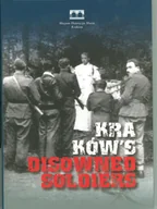 Albumy - historia - Muzeum Historyczne Miasta Krakowa praca zbiorowa Kraków's disowned soldiers - miniaturka - grafika 1