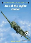 Obcojęzyczne książki popularnonaukowe - OSPREY PUBLISHING UK ACE 099 ACES OF THE LEGION CONDOR - miniaturka - grafika 1