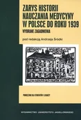 Książki medyczne - Wydawnictwo Uniwersytetu Jagiellońskiego Zarys historii nauczania medycyny w Polsce do roku 1939. Wybrane zagadnienia - Wydawnictwo Uniwersytetu Jagiellońskiego, Uniwersytet Jagielloński - miniaturka - grafika 1