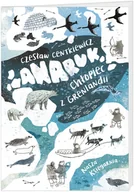 Lektury szkoła podstawowa - Alina Centkiewicz; Czesław Centkiewicz Anaruk chłopiec z Grenlandii - miniaturka - grafika 1