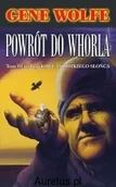 Fantasy - Mag Powrót Do Whorla. Księga Krótkiego Słońca T.3 Wolfe Gene 978-83-7480-062-4 - miniaturka - grafika 1