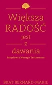 Religia i religioznawstwo - Wydawnictwo Św. Wojciecha Większa radość jest z dawania - BRAT BERNARD MARIE - miniaturka - grafika 1