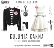 Psychologia - Jastrun Tomasz Kolonia karna. Sceny z życia małżeńskiego - dostępny od ręki, natychmiastowa wysyłka - miniaturka - grafika 1