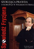 Biografie i autobiografie - Adam Godlewski Spowiedź Fryzjera Szokująca prawda o korupcji w polskim futbolu - miniaturka - grafika 1