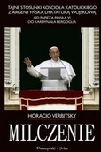 Felietony i reportaże - Prószyński Horacio Verbitsky Milczenie. Tajne stosunki kościoła katolickiego z argentyńską dyktaturą wojskową - miniaturka - grafika 1