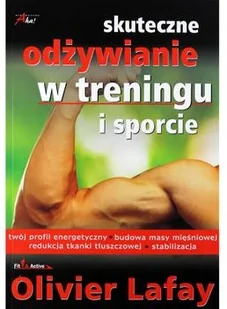 Aha! Olivier Lafay Skuteczne odżywianie w treningu i sporcie - Sport i wypoczynek - miniaturka - grafika 2