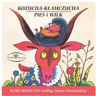 Polskie Nagrania Kozucha-Kłamczucha / Pies i Wilk - Audiobooki - słuchowiska - miniaturka - grafika 2