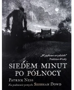 Papierowy Księżyc Siedem minut po północy Patrick Ness [KSIĄŻKA] 9788365568403) 9788365568403 - Powieści - miniaturka - grafika 3